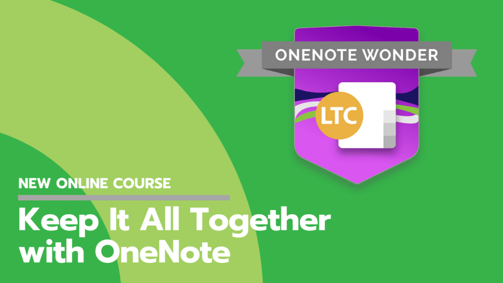 New Online Course: Keep It All Together with OneNote