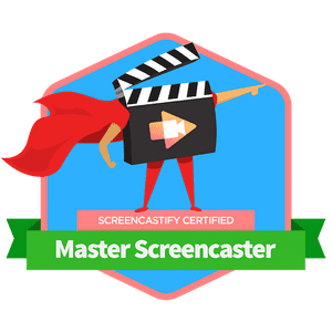 Screencastify Master Screencaster