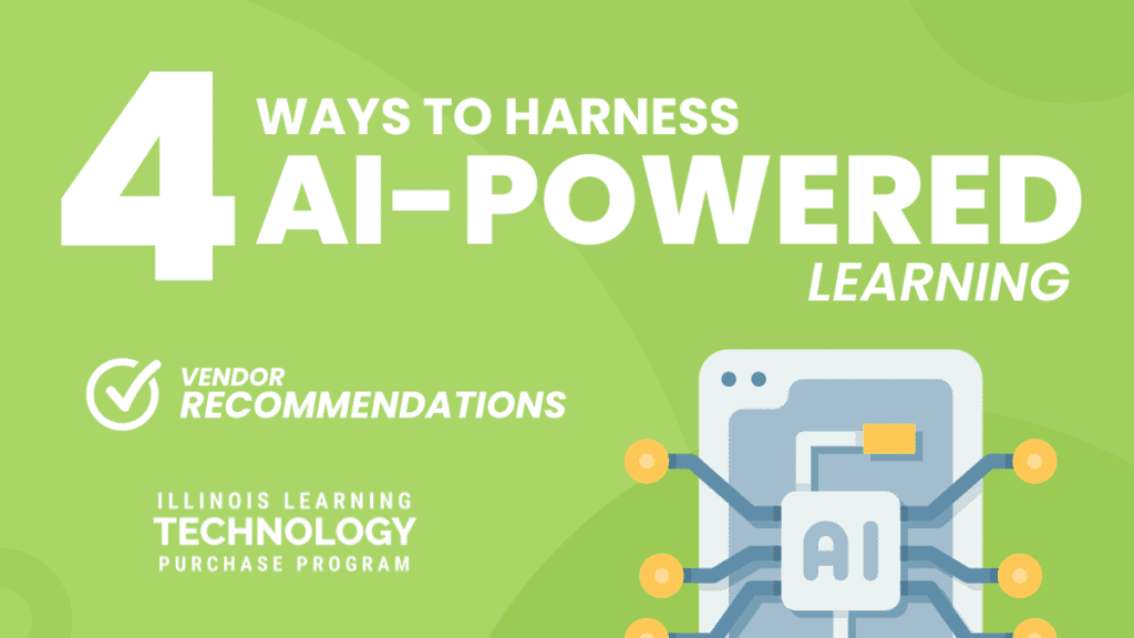 4 Ways to Harness AI-Powered Learning with ILTPP Vendor Partners