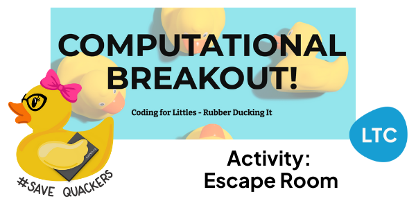 Coding for Littles – Rubber Ducking It!