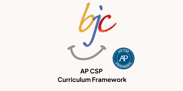 Beauty and Joy of Computing – AP Computer Science Principles