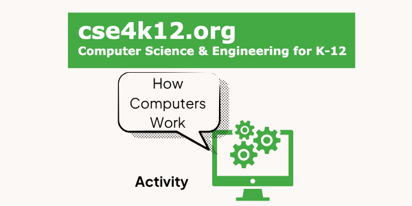 CSE – How Computers Work