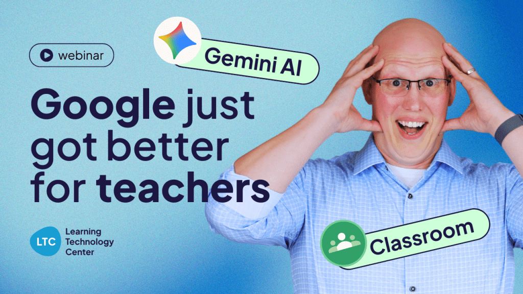 Google for Education Updates You Don’t Want to Miss