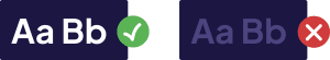 Side-by-side comparison of color contrast in text. Left: White text on a dark blue background is marked with a green checkmark for 'accessible.' Right: Grey text on a dark blue background marked with a red X for 'inaccessible.'